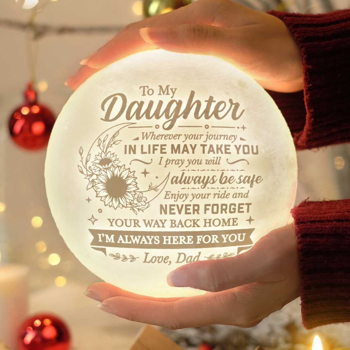 Où que votre voyage dans la vie puisse vous mener - Lampe de lune - À ma fille, cadeau pour fille, cadeau de papa pour fille, cadeau d'anniversaire pour fille, cadeau de Noël